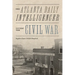 The Atlanta Daily Intelligencer Covers the Civil War