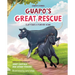 Guapo's Stories: Guapo's Great Rescue: Clay Finds a Forever Home