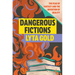 Dangerous Fictions: The Fear of Fantasy and the Invention of Reality
