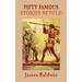 Fifty Famous Stories Retold: Classic Historical and Legendary Tales for Young Readers