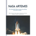 NASA Artemis: The failed $93 billion, Everything You need to know!