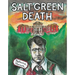 Salt Green Death