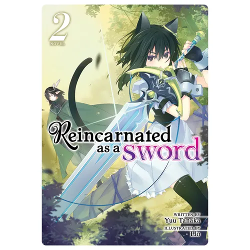 Reincarnated as a Sword (Light Novel) Vol. 2