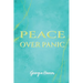 Peace Over Panic