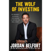 The Wolf of Investing: My Insider's Playbook for Making a Fortune on Wall Street