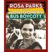 Rosa Parks and the Montgomery Bus Boycott