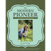 The Modern Pioneer: An Almanac of Natural Living