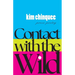 Contact with the Wild