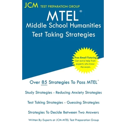 MTEL Middle School Humanities - Test Taking Strategies