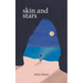 Skin and Stars