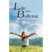 Life After Bullying: Three Steps to Inner Peace
