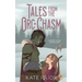 Tales from the Orc Chasm