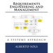 Requirements Engineering and Management: A Systems Approach