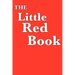 The Little Red Book: A Companion Guide to the Twelve Steps