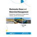 Wastewater Reuse and Watershed Management: Engineering Implications for Agriculture, Industry, and the Environment