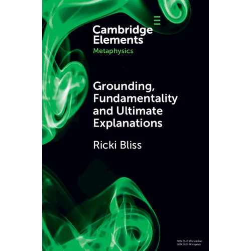Grounding, Fundamentality and Ultimate Explanations