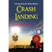 Crash Landing: Born again for?