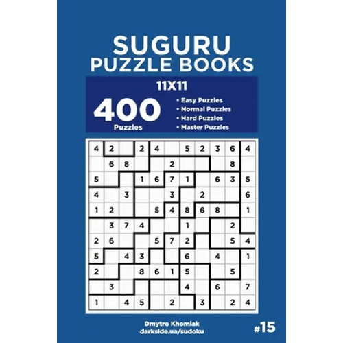 Suguru Puzzle Books - 400 Easy to Master Puzzles 11x11 (Volume 15)