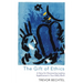 The Gift of Ethics: A Story for Discovering Lasting Significance in Your Daily Work