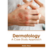 Dermatology: A Case Study Approach