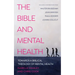 The Bible and Mental Health: Towards a Biblical Theology of Mental Health