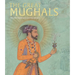 The Great Mughals: Art, Architecture and Opulence