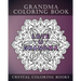 Grandma Coloring Book: 20 Page Anti-Stress Mandala Grandma Quote Coloring Book.