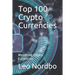 Top 100 Cryptocurrencies: Mastering Cryptocurrencies