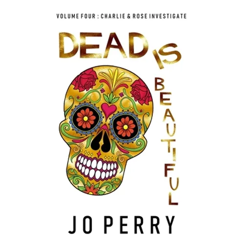 Dead Is Beautiful