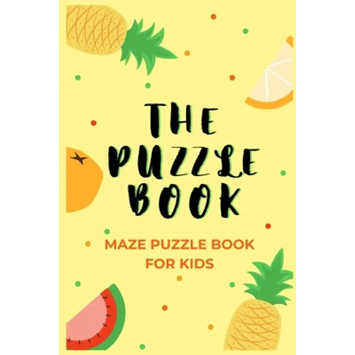 The Puzzle Book: Children's Maze Puzzle Book - 50 Maze Puzzles With Solutions