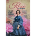 Rose of the South, The Life of Rose Greenhow Confederate Spy: My Imprisonment and the First Year of Abolition Rule at Washington