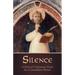 Silence: A Series of Conferences Given by a Camaldolese Hermit