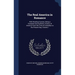 The Real America in Romance: With Reading Courses, Being a Complete and Authentic History of America From the Time of Columbus to the Present Day, Vol