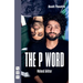 The P Word: New Edition