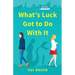 What's Luck Got to Do With It