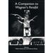A Companion to Wagner's Parsifal