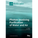Photon-Involving Purification of Water and Air