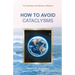How to Avoid Cataclysms