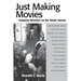 Just Making Movies: Company Directors on the Studio System