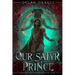 Our Satyr Prince