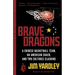 Brave Dragons: A Chinese Basketball Team, an American Coach, and Two Cultures Clashing