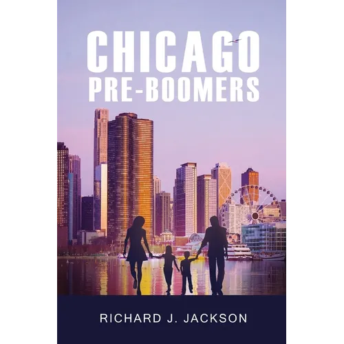 Chicago Pre-Boomers