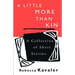 A Little More Than Kin: A Collection of Short Stories