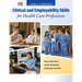 Clinical Portfolio to Accompany Clinical and Employability Skills for Health Care Professions