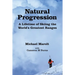 Natural Progression: A Lifetime of Skiing the World's Greatest Ranges