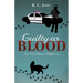 Guilty as Blood: One Can Make a Difference