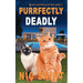 Purrfectly Deadly