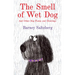 The Smell of Wet Dog: And Other Dog Poems and Drawings