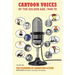 Cartoon Voices of the Golden Age, 1930-70 Vol. 1