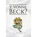Y. Vonne Beck? Volume 1